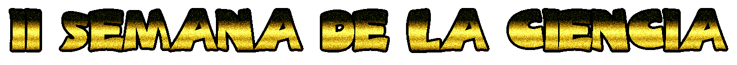 II SEMANA DE LA CIENCIA