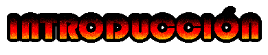 INTRODUCCI&Oacute;N