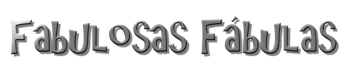 FABULOSAS F&Aacute;BULAS