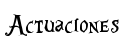 ACTUACIONES